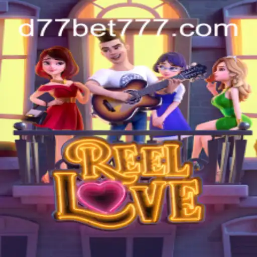 Explorando o Jogo ReelLove: Diversão e Entretenimento com d77.bet
